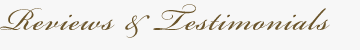 Reviews and Testimonials