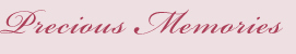 Precious Memories
